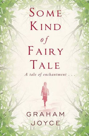 המדף הז’אנרי: some kind of fairy tale – גרהם ג’ויס